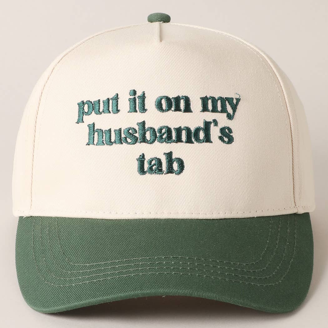 Put it on my husband's tab Embroidery Canvas Cap: Beige / ONE SIZE