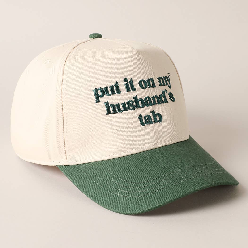 Put it on my husband's tab Embroidery Canvas Cap: Beige / ONE SIZE