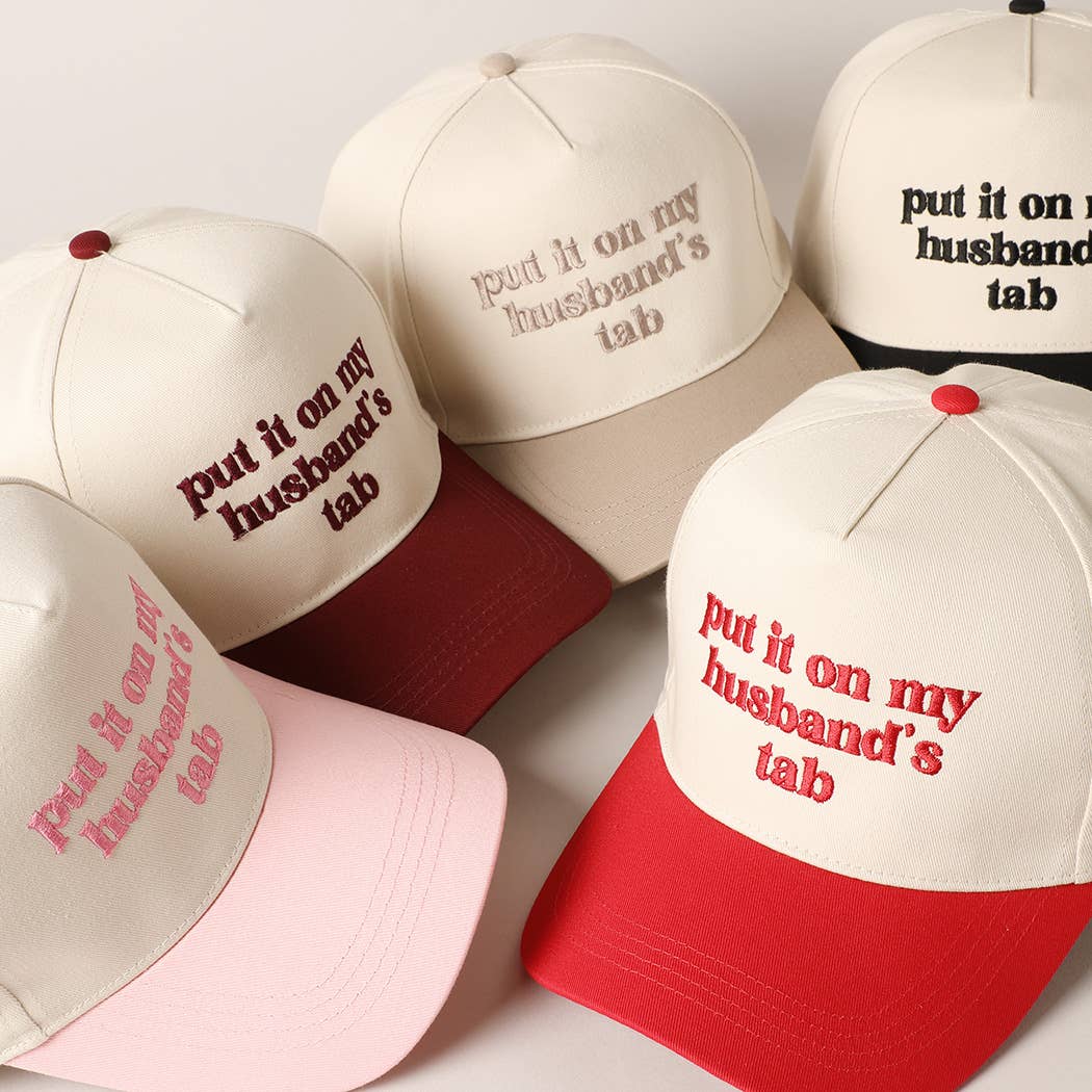 Put it on my husband's tab Embroidery Canvas Cap: Beige / ONE SIZE
