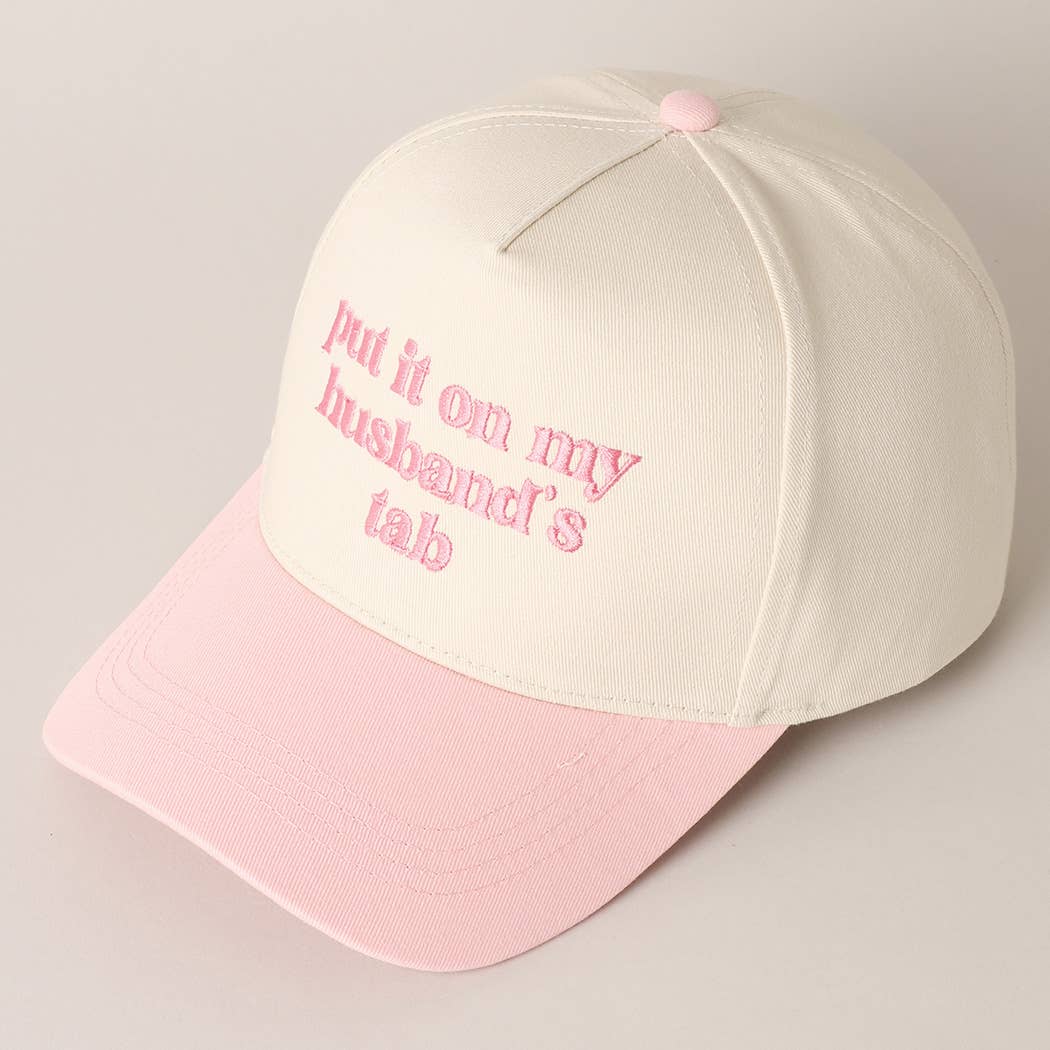 Put it on my husband's tab Embroidery Canvas Cap: Beige / ONE SIZE