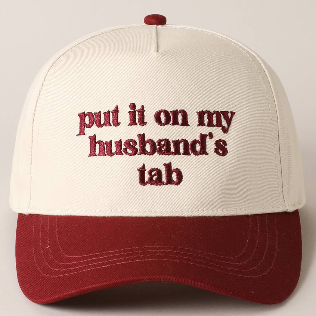 Put it on my husband's tab Embroidery Canvas Cap: Beige / ONE SIZE