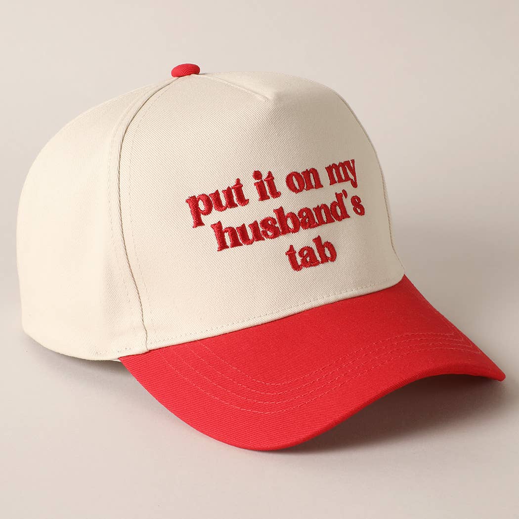 Put it on my husband's tab Embroidery Canvas Cap: Beige / ONE SIZE
